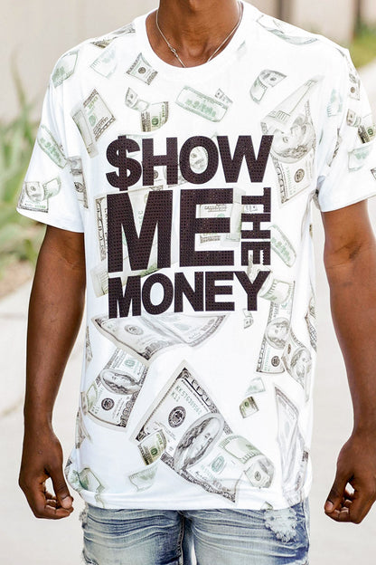 Show Me The Money Graphic T-Shirt